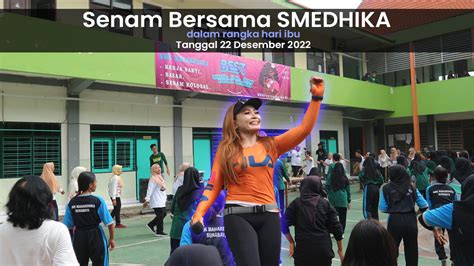 SENAM BERSAMA SMEDHIKA SMK MAHARDHIKA SURABAYA