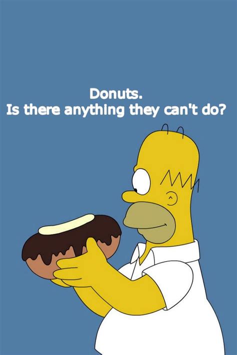 Homer Simpson Donuts Donut Humor Homer Simpson Donuts Homer Simpson