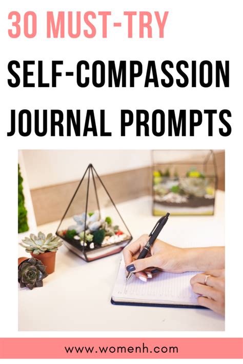 30 Journal Prompts To Help You Practice Self Compassion