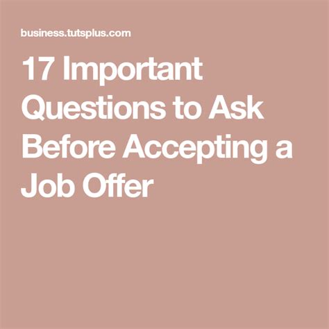 17 Important Questions To Ask Before Accepting A Job Offer Job Offer Questions To Ask Job