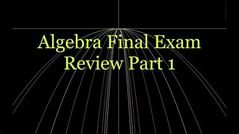 Algebra Final Exam Review Part 1 YouTube