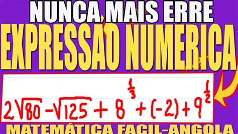 ExpressÃo NumÉrica Com Raiz E Potencia A Melhor Forma De Resolver Youtube