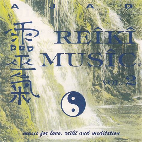 Reiki Music Vol 2 Music For Love Reiki And Meditation Album Par