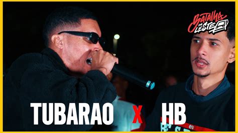 TUBARÃO VS HB PRIMEIRA FASE 543º Batalha Da Leste YouTube