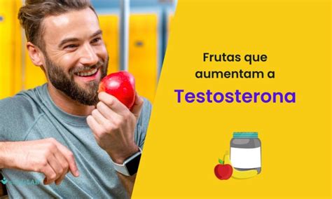 Frutas Que Aumentam A Testosterona Conhe A As Melhores Op Es