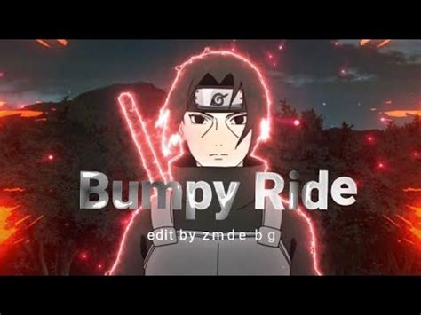 Uchiha Itachi Bumpy Ride AMV EDIT YouTube