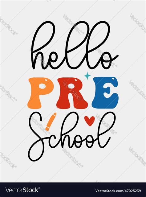 Hello Pre School Back To Quote Retro Svg Vector Image