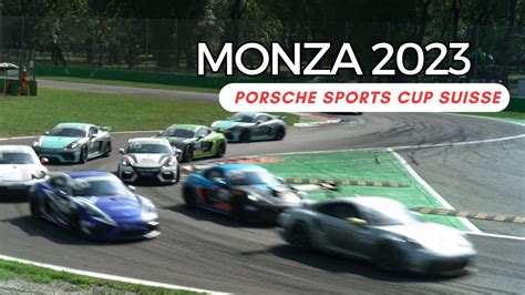 Porsche Sports Cup Suisse Monza By Amag First Rennsport Youtube