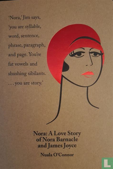 Nora A Love Story Of Nora Barnacle And James Joyce 2022 Atitagain