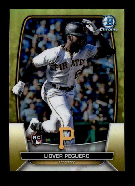 LIOVER PEGUERO 2023 BOWMAN CHROME 72 ROOKIE YELLOW REFRACTOR RC 12 75