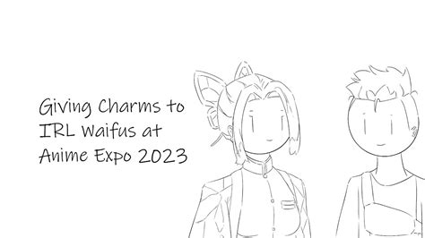 I Gave Charms To Irl Waifus At Anime Expo 2023 Youtube