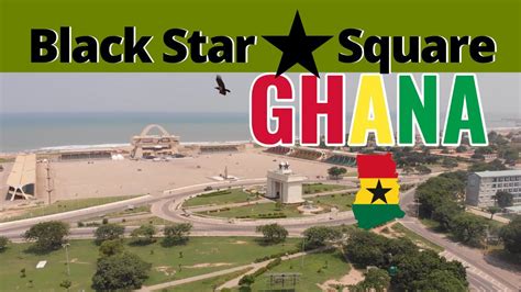 Ghana Black Star Square Also Known As Independence Square Youtube