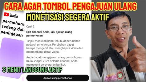 Cara Agar Tombol Pengajuan Permohonan Ulang Monetisasi Cepat Aktif