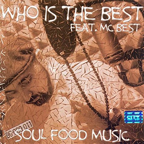 Soul Food Music Explicit By Who Is The Best On Amazon Music Amazon