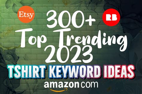 300 Top Trending 2023 T-shirt Keywords Graphic by MT EXCLUSIVE ...