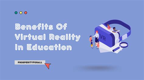 8 Benefits Of Virtual Reality In Education