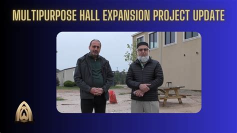 Multipurpose Hall Expansion Project Update Masjid Al Salam Youtube