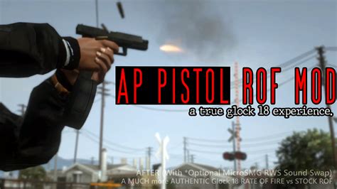 AP Pistol ROF MOD (True Glock 18 Experience) - GTA5-Mods.com