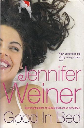 Good In Bed Jennifer Weiner 9780743415286 Books