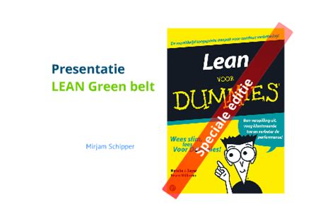 Presentatie Lean Green Belt By Gemeente Tynaarlo On Prezi