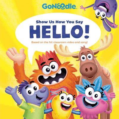 Show Us How You Say Hello! (gonoodle) - By Random House (hardcover ...