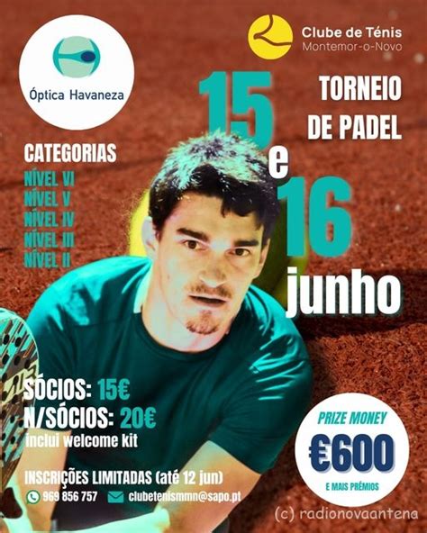 Torneio De Padel Dias E De Junho No Clube De T Nis De Montemor O