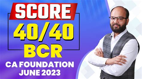 Score 40 40 In CA Foundation BCR CA Foundation BCR Important Topics