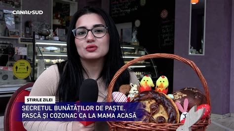 CANAL SUD SECRETUL BUNĂTĂȚILOR DE PAȘTE PASCĂ ȘI COZONAC CA LA MAMA