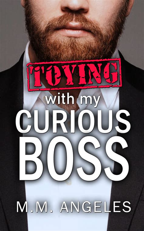 Toying With My Curious Boss An Office Gay Erotic Short By M M Angeles Goodreads