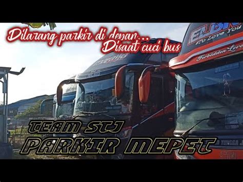 SUDIRO TUNGGA JAYA MARAWA RAMAIKAN PARKIRAN BUS PASAR KEMIS YouTube