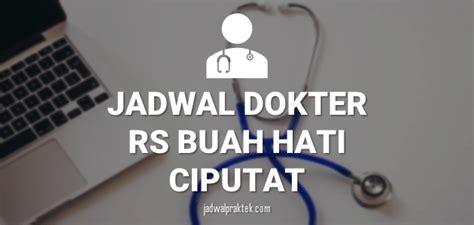 Jadwal Dokter Rs Buah Hati Ciputat Jadwal Praktek