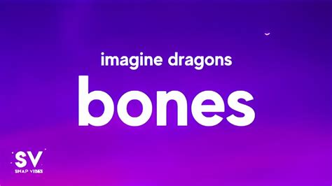 Imagine Dragons Bones Lyrics Imaginedragons Youtube