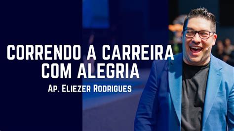 CORRENDO A CARREIRA ALEGRIA Eliezer Rodrigues YouTube