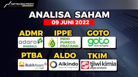 Analisa Saham Tgl Juni Hari Kamis Admr Ippe Goto Ptba