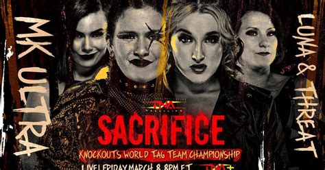 Upcoming TNA Sacrifice Event Knockouts Tag Team Championship And No DQ