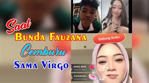 Bunda Fauzana Cemburu Liat Mas Iyun LIVE Sama Virgo YouTube