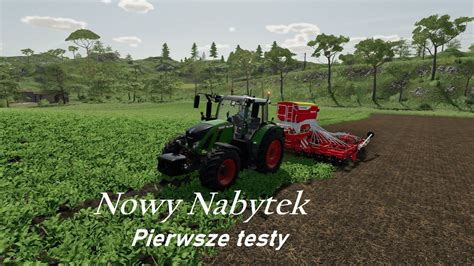 Nowy Nabytek I Pierwsze Testy Fendt Pottinger Farming Simulator 22