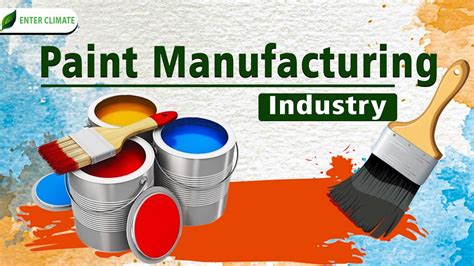 Paint Manufacturing Industry How To Set Up A Paint Manufacturing Plant