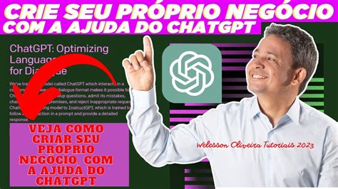 Chat Gpt Guia Completo Como Criar Seu Pr Prio Neg Cio A Ajuda Do