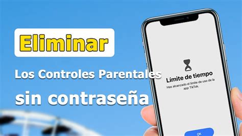 Cómo quitar control parental sin contraseña iPhone