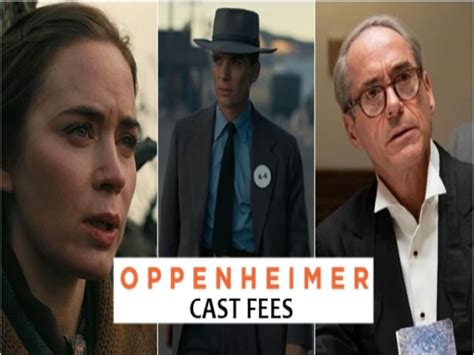 Cillian Murphy Robert Downey Jr Emily Blunt Fees For Oppenheimer