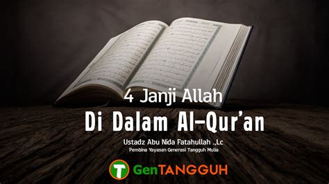 Janji Allah Di Dalam Al Qur An Oleh Ustadz Abu Nida Fatahullah