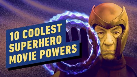 10 Coolest Superhero Movie Powers Youtube