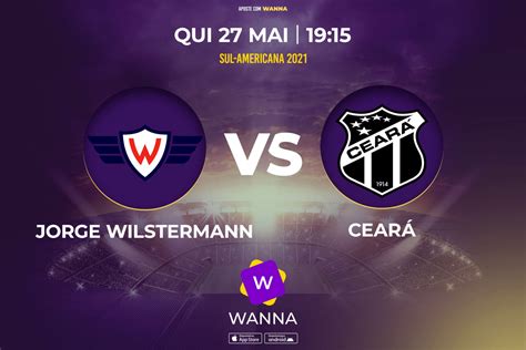 Jorge Wilstermann X - Jorge Wilstermann x Ceará - Sul-americana 2021 - Wanna