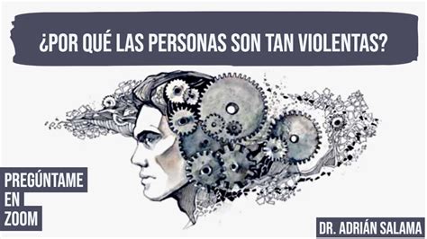 Por qué las personas son tan violentas YouTube