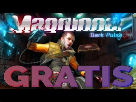 MAGRUNNER: DARK PULSE GRATIS PARA SIEMPRE! -JUEGO GRATIS STEAM ...