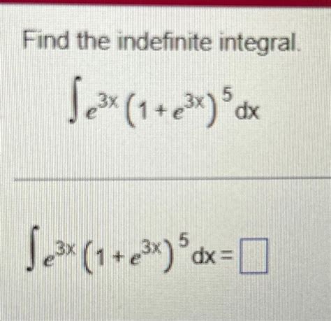 Solved Find The Indefinite Integral ∫54x2xdx