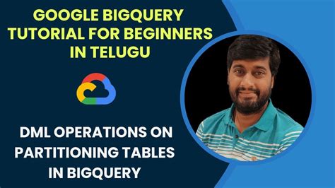 Dml Operations On Partitioned Tables In Bigquery Google Cloud