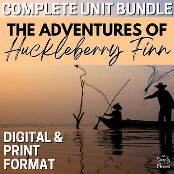 The Adventures Of Huckleberry Finn Huck Finn Novel Study Unit 300