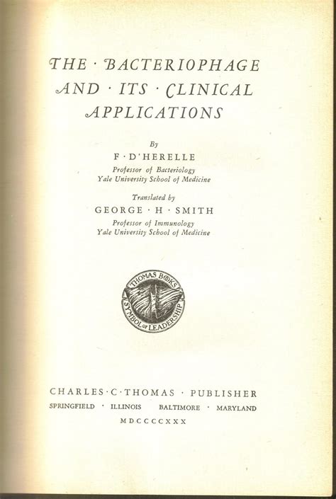 The bacteriophage and its clinical applications: Amazon.com: Books